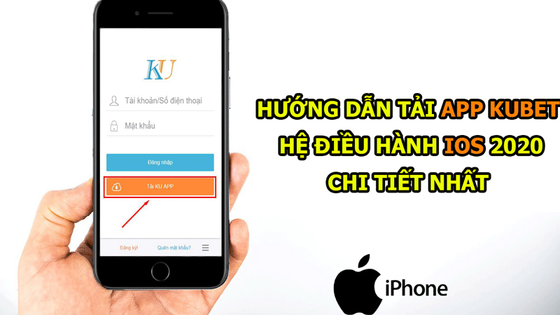 KUCasino hướng dẫn tải Kubet cho iOS