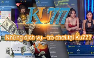 nhà cái kubet, KU777 – KU77